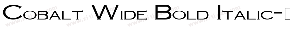 Cobalt Wide Bold Italic字体转换